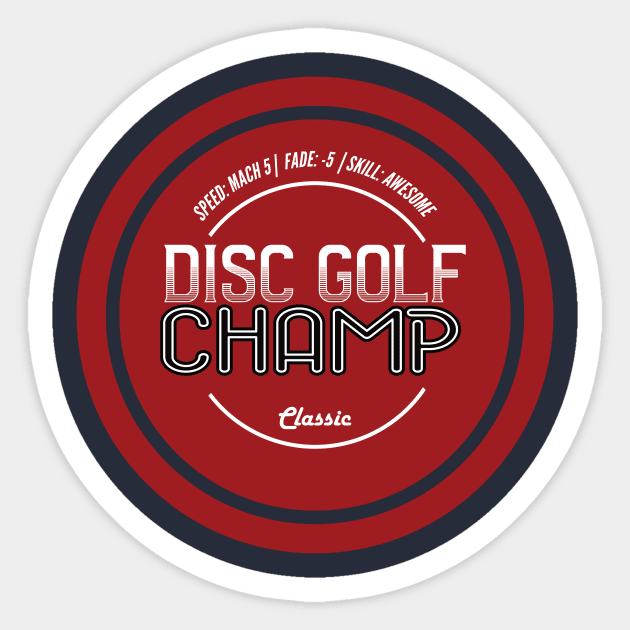 Disc Golf Ultimate Frisbee Champ Sticker by lucidghost